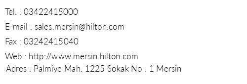 Mersin Hiltonsa telefon numaralar, faks, e-mail, posta adresi ve iletiim bilgileri